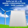 Panneau led 60 x 60 cm - BASSE CONSOMMATION - 24W - 3400 Lumens