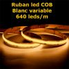 Ruban Led COB Blanc variable - 608 Leds/M